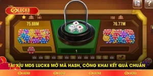 Tài Xỉu Md5 LUCK8 Mở Mã Hash, Công Khai Kết Quả Chuẩn